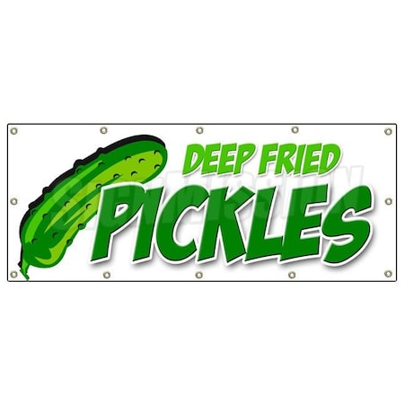 Signmission FRIED PICKLES BANNER SIGN deep pickle snack B-120 Fried Pickles